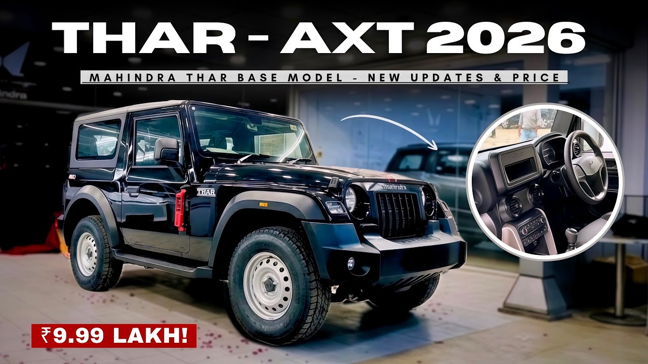 2026 MAHINDRA THAR AXT BASE MODEL ❤️ ₹9.99 LAKH NEW UPDATES | NEW FEATURES 😍