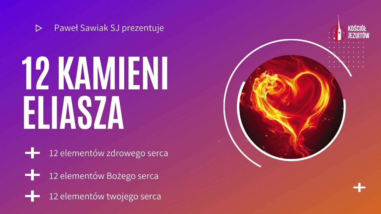 Kamień #2 - Chwalić || o.Paweł Sawiak SJ || 12 kamieni Eliasza