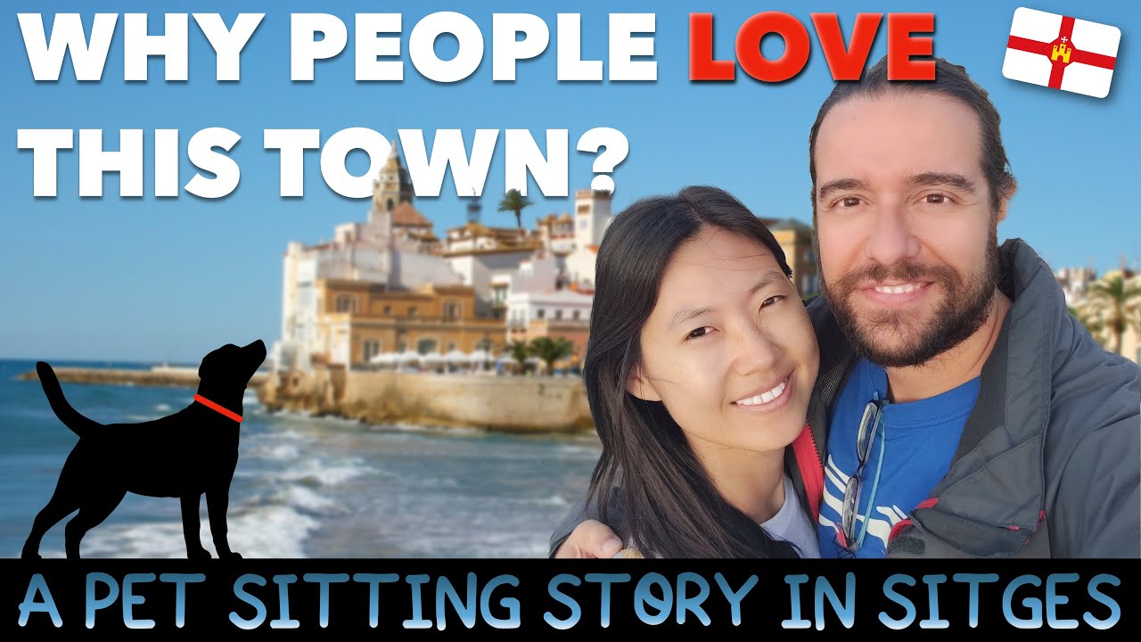 SITGES, Spain | A Walk In The Beautiful City Near Barcelona - Dogsitting Experience