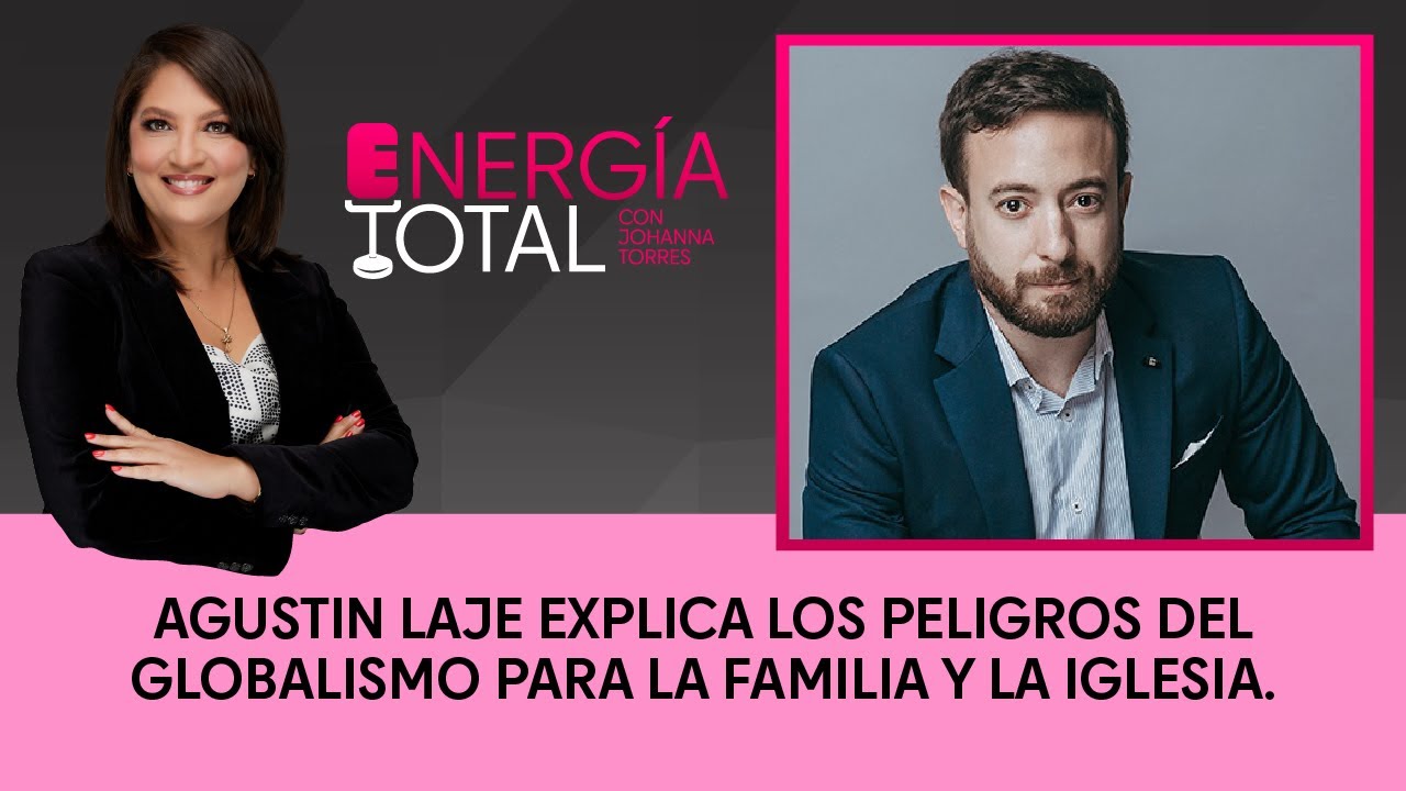 Agustin Laje explica los peligros del globalismo para la familia y la iglesia