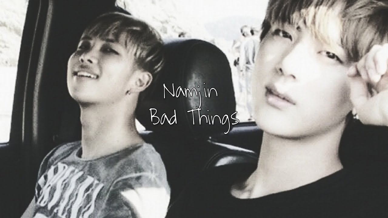 [FMV] NAMJIN - Bad Things