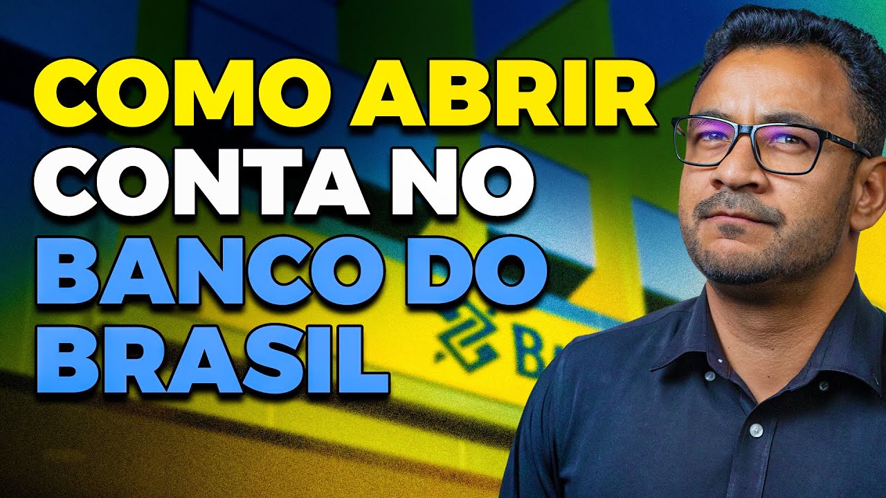 Como abrir conta no banco do Brasil – NÃO FAÇA PELO CELULAR!!!!
