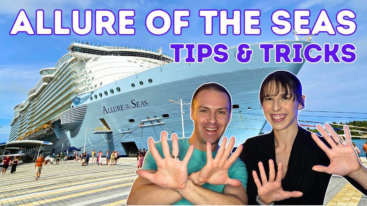 10 Tips & Tricks for Allure of the Seas | What We Learned On Our 2023 Royal Caribbean Bahamas Cruise