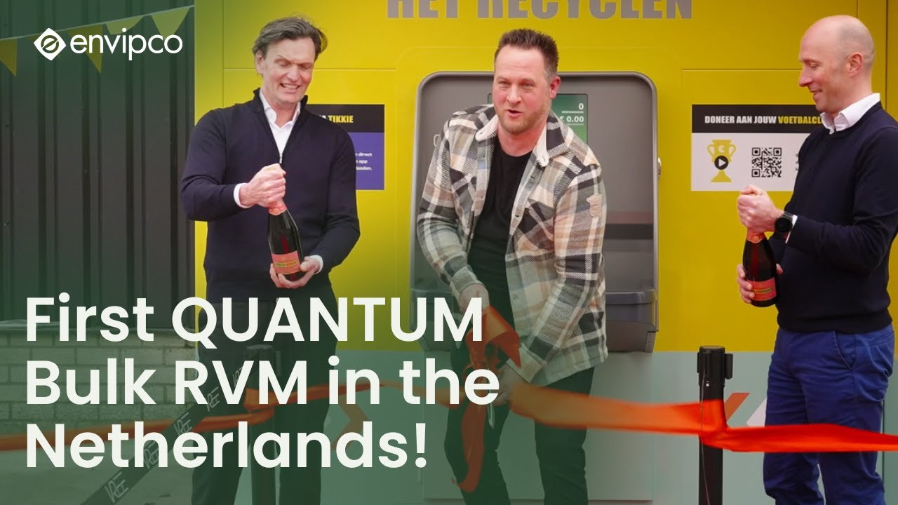 First 24/7 Envipco's Quantum bulk-feed machine in the Netherlands