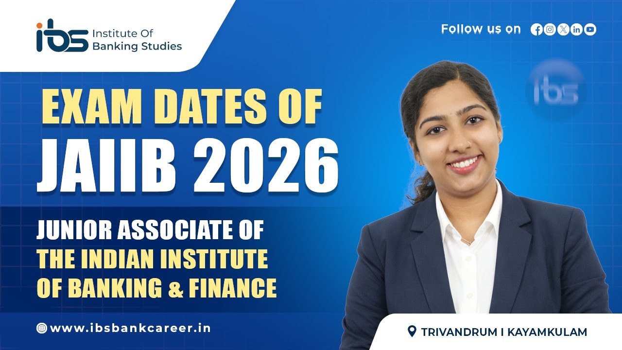 Jaiib Exam 2026 | Exam Dates | Subject Details | IIBF | Institute of Banking Studies
