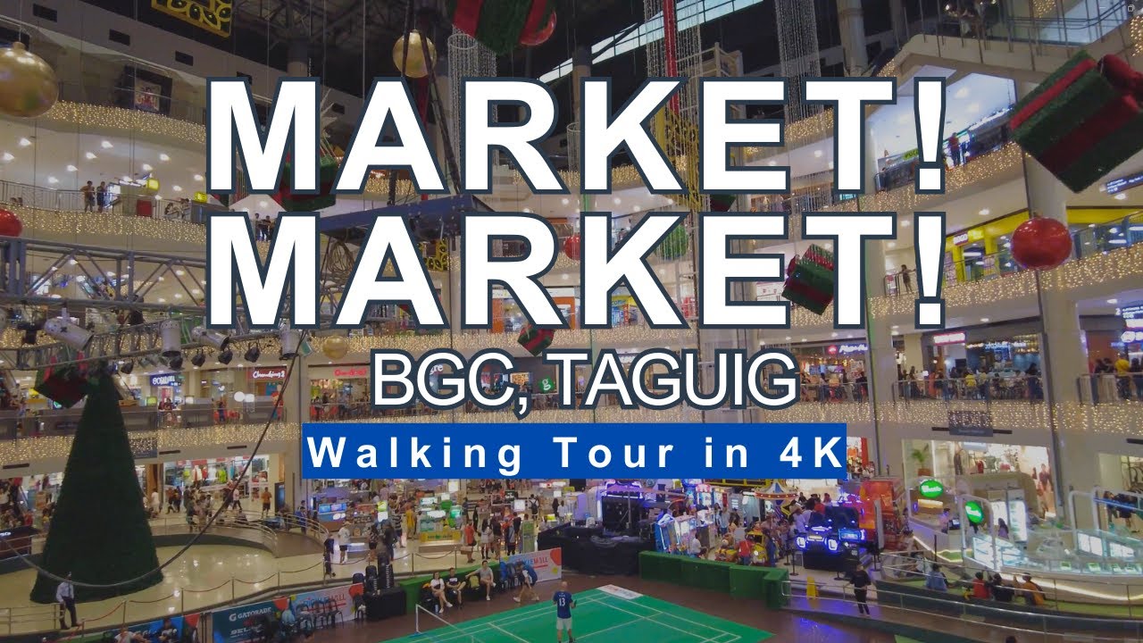 MARKET! MARKET! - BGC, Taguig City | FULL Walking Tour in 4K | November 2023 | Philippines