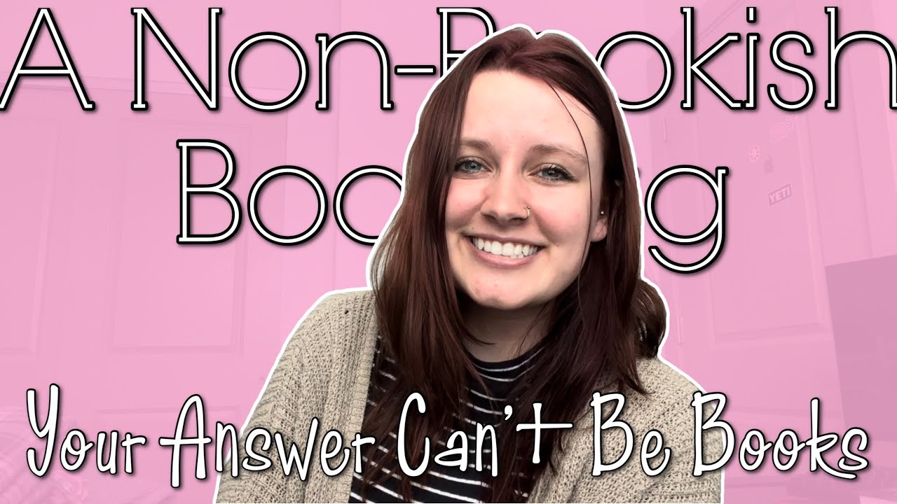 your answer can't be books TAG 😬 || a non-bookish book tag