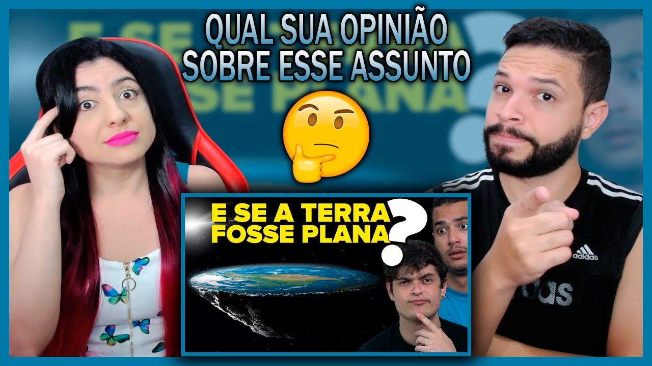 Como seria se A TERRA FOSSE PLANA?? | Voc&ecirc; Sabia? (REACT)