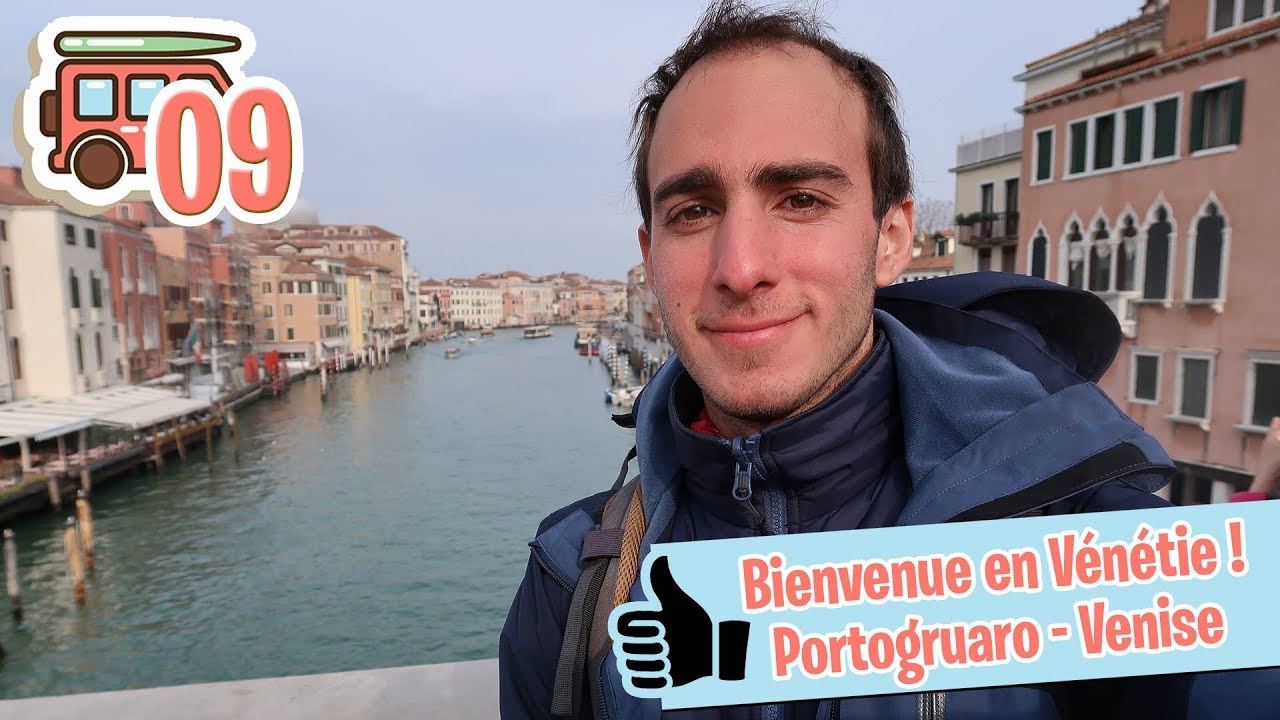 ENFIN VENISE ! - Voyage en auto-stop Marseille-Bangkok (S1, Ép9)