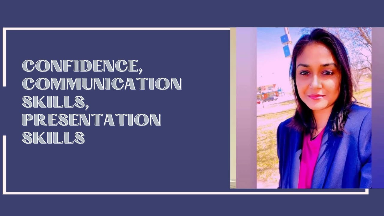 Confidence ll Presentation Skills ll Comunication Skills ll Language ll English Language ll 