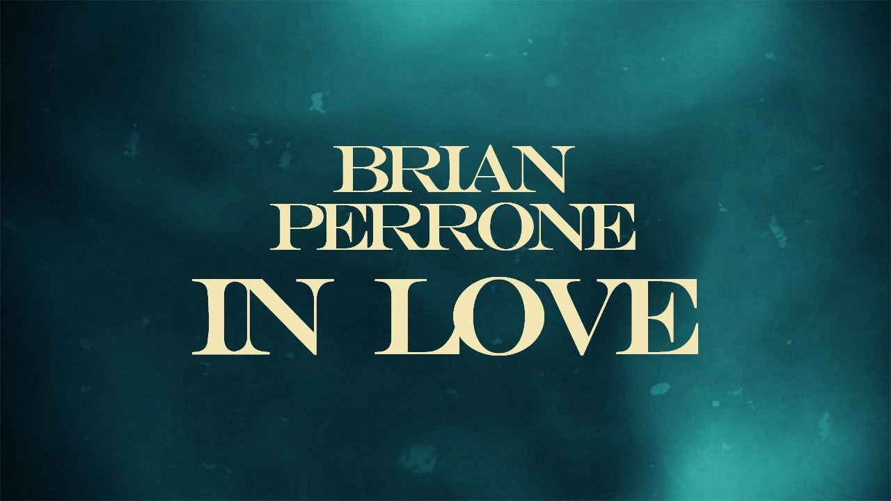 Brian Perrone - In Love (Official Lyric Video)