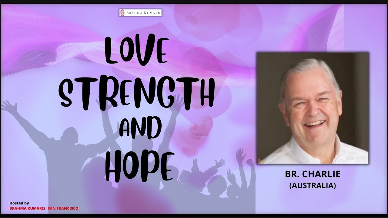 Guided Meditation: Love, Strength and Hope by Br. Charlie Hogg