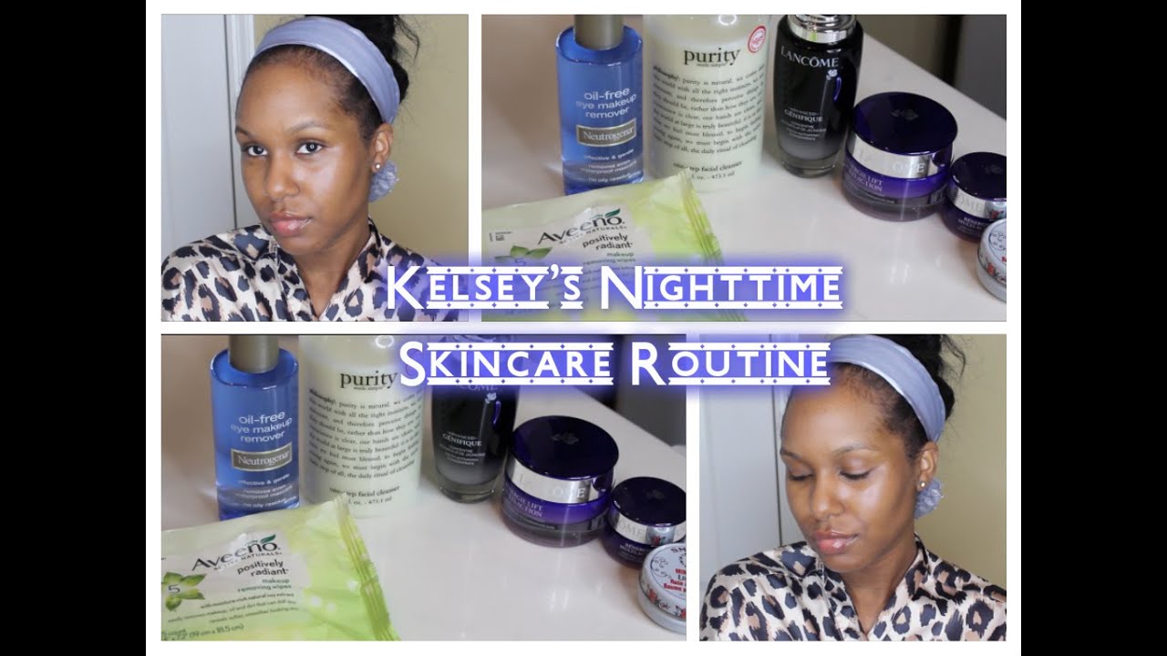 Kelsey's Updated Nighttime Skincare Routine
