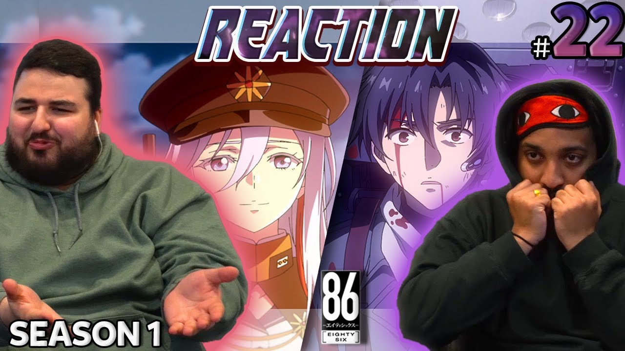 SHE HAS FINALLY CAUGHT UP! | 86 - EightySix Episode 22 REACTION!