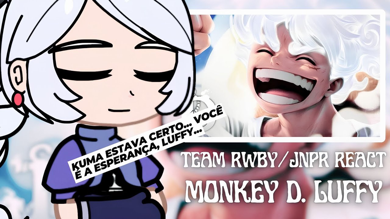 🇧🇷/🇺🇸/🇪🇦| Team RWBY e JNPR React ao Rap do Luffy Pós-TimeSkip | Liberdade | (Daarui)