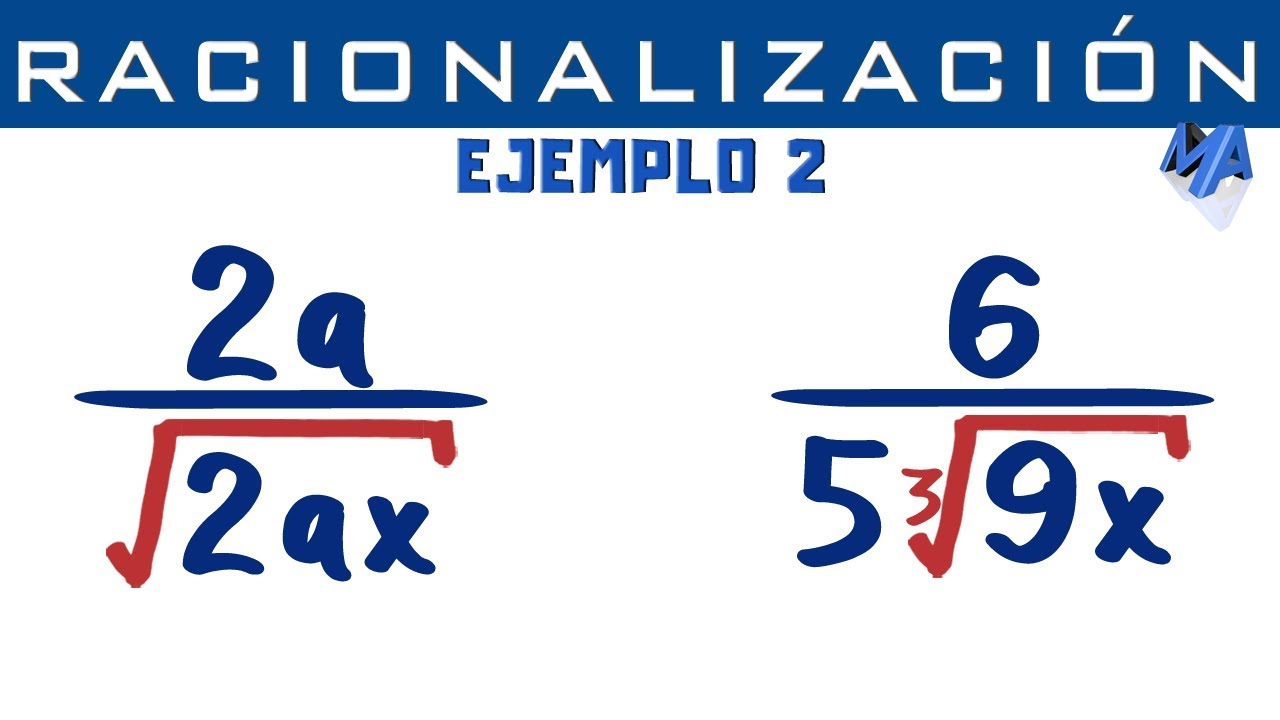 Racionalización de denominadores | Ejemplo 2 Monomio