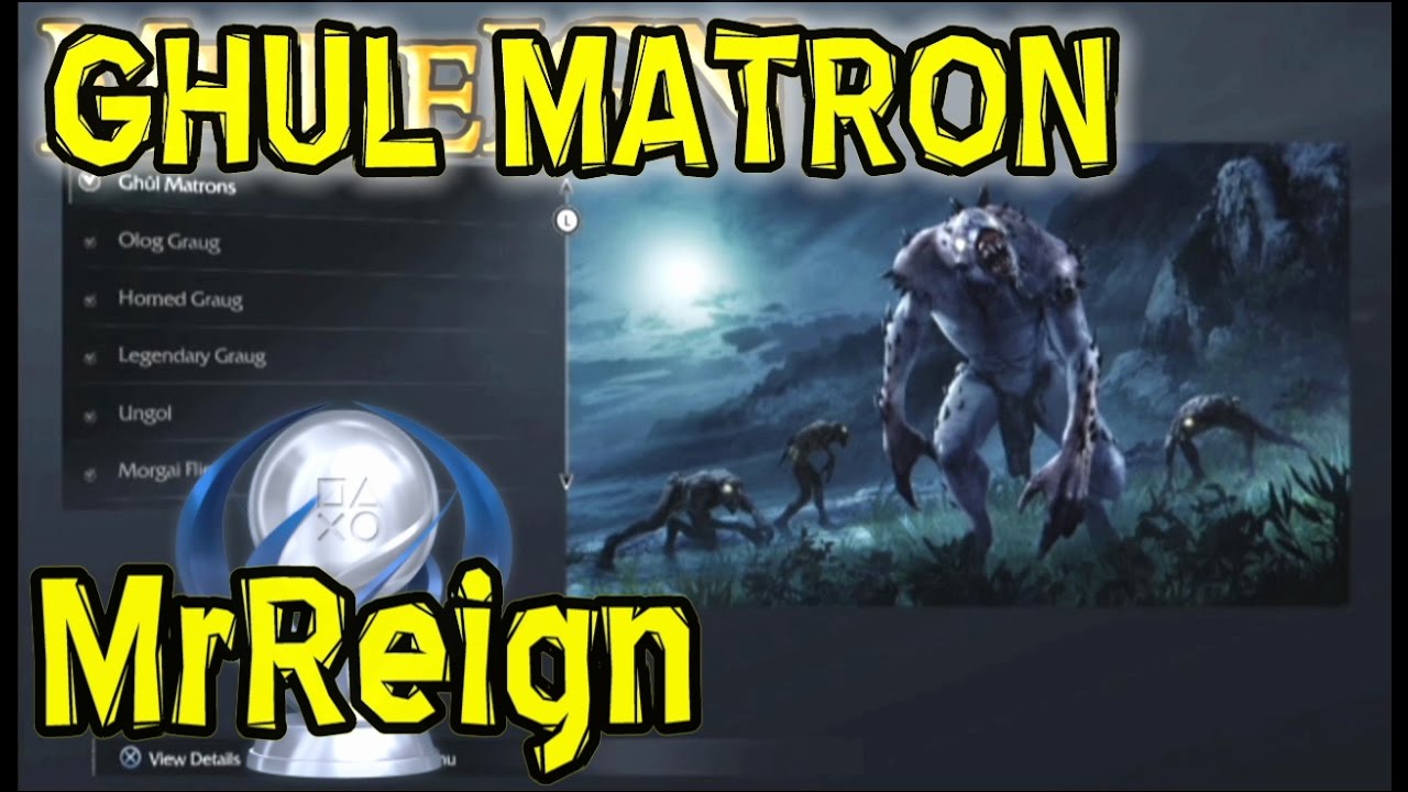 Middle Earth - Shadow of Mordor - Hunting Challenge 9 - Kill A Ghul Matron