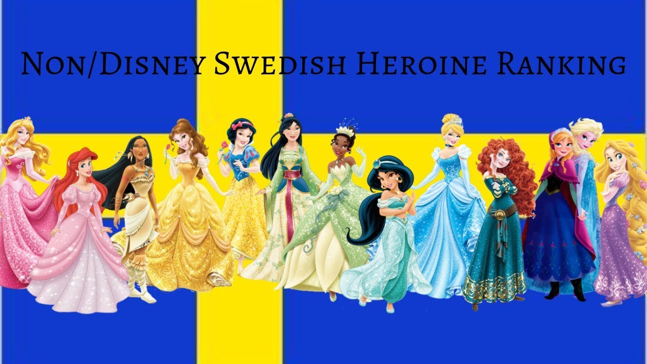 Non/Disney Swedish Heroine Ranking (OLD)