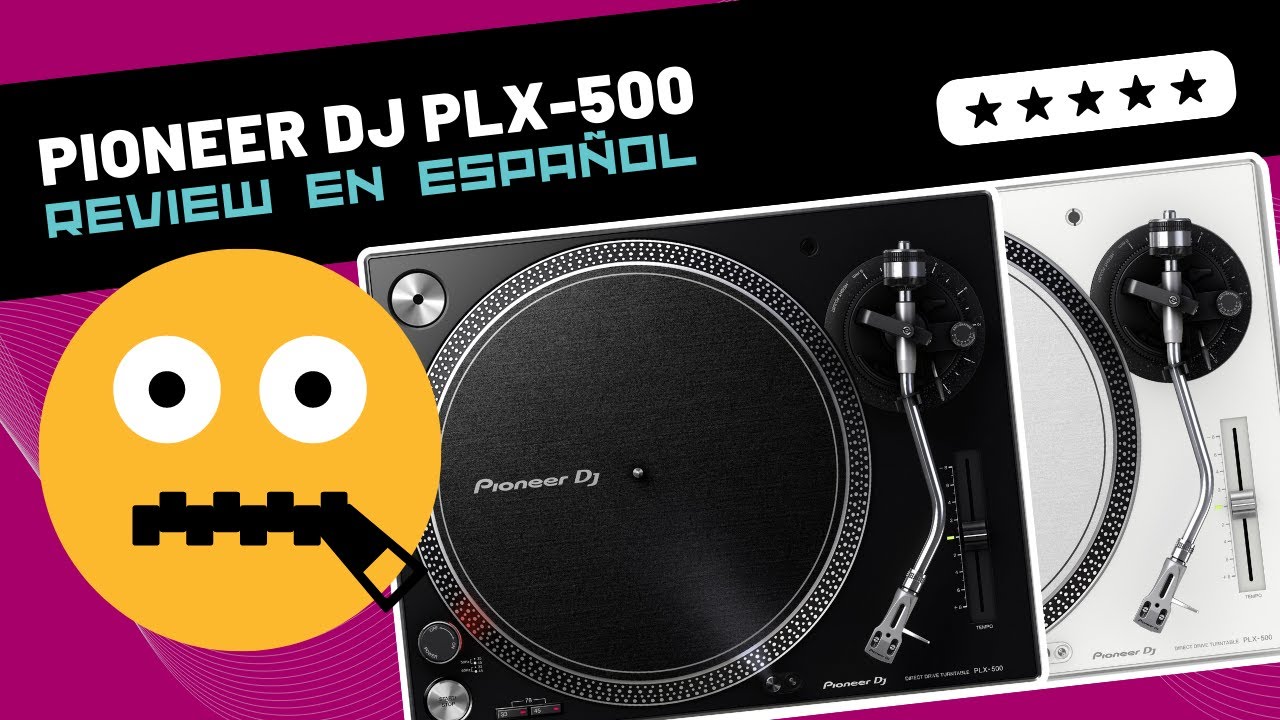 Pioneer DJ PLX-500 🇪🇸 Unboxing & Review