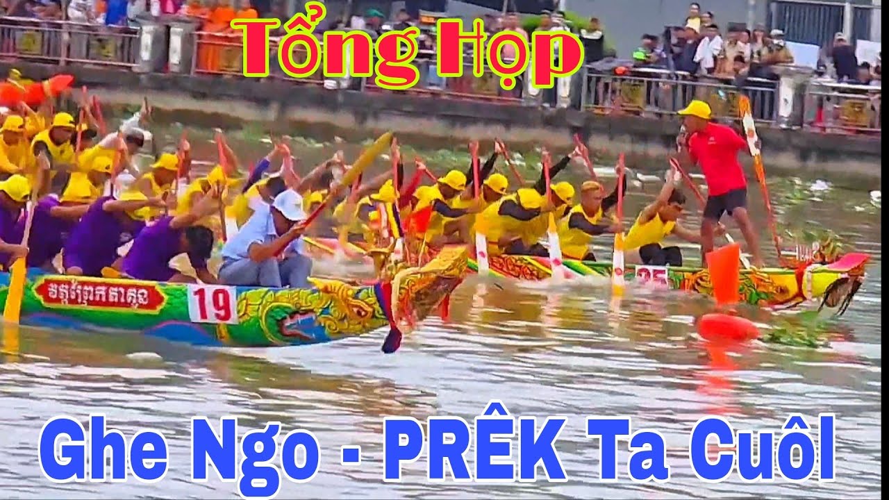 Tổng Họp. Những Pha Xuất Phát, Đội Ghe Ngo Chùa PRÊK TA CUÔL 2025