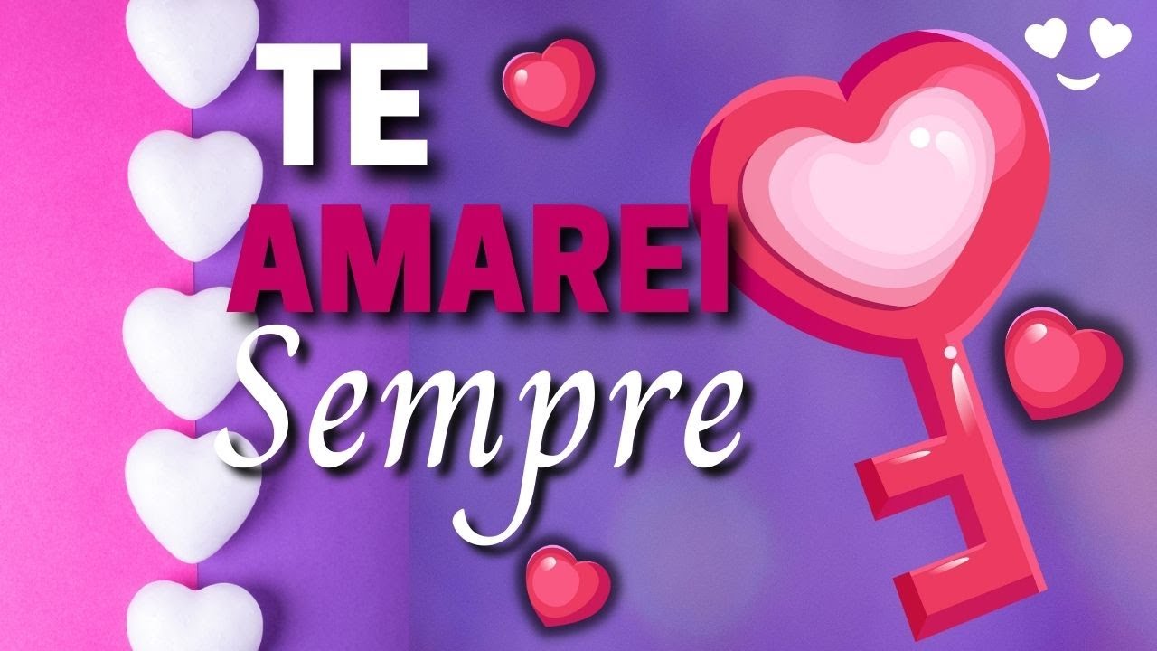 TE AMAREI AMOR SEMPRE LINDA MENSAGEM DE AMOR | 179 Ps. POESIA