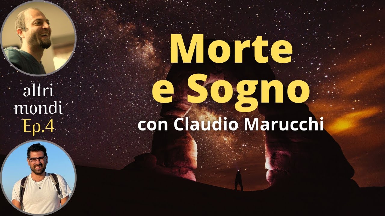 Morte e Sogno / Ep. 4 / altri mondi