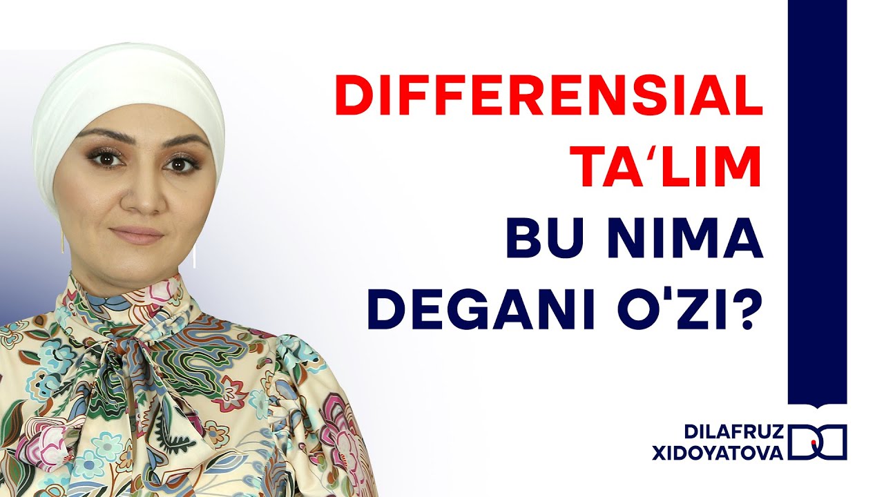 Differensial ta'lim bu nima degani o'zi?