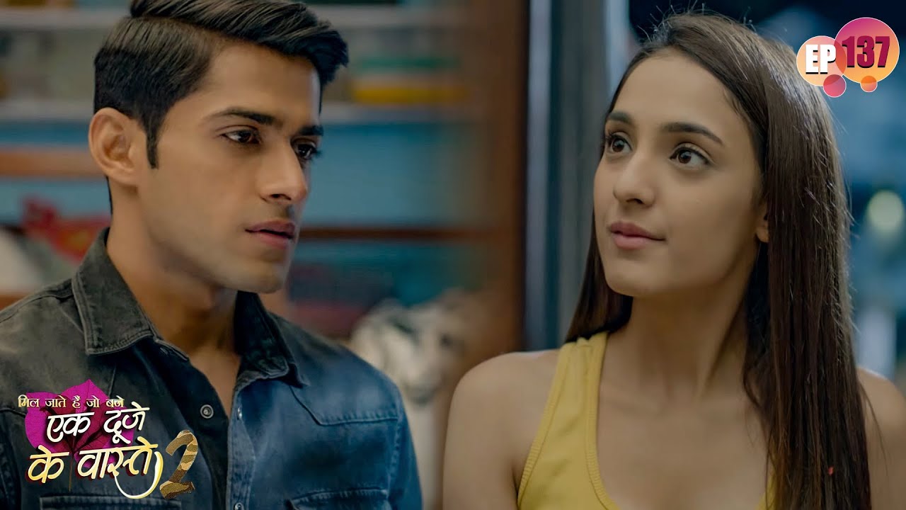 सुमन के लिए श्रवण लोटा उसके पास वापिस | Ep 137 | Ek Duje Ke Vaaste S2 | Suman | Mohit Kumar