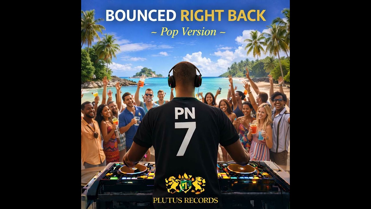Bounced Right Back - Pop  Version     🎵 🔥  Plutus Records