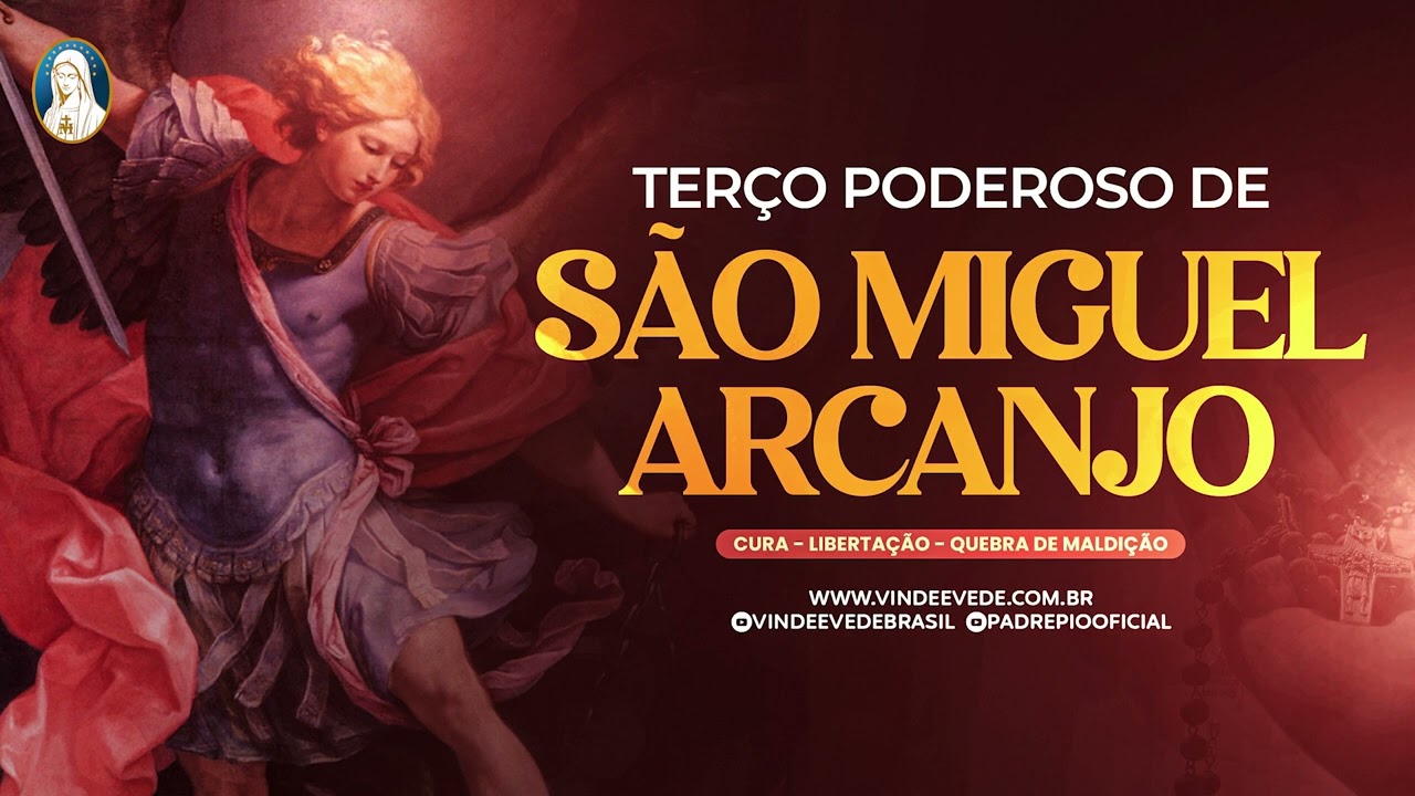 TER&Ccedil;O PODEROSO E COMPLETO DE S&Atilde;O MIGUEL ARCANJO!
