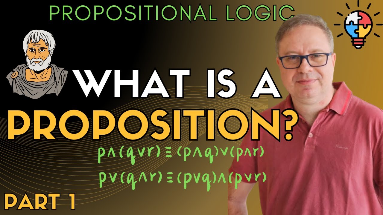 What Is A Proposition? - EP 3