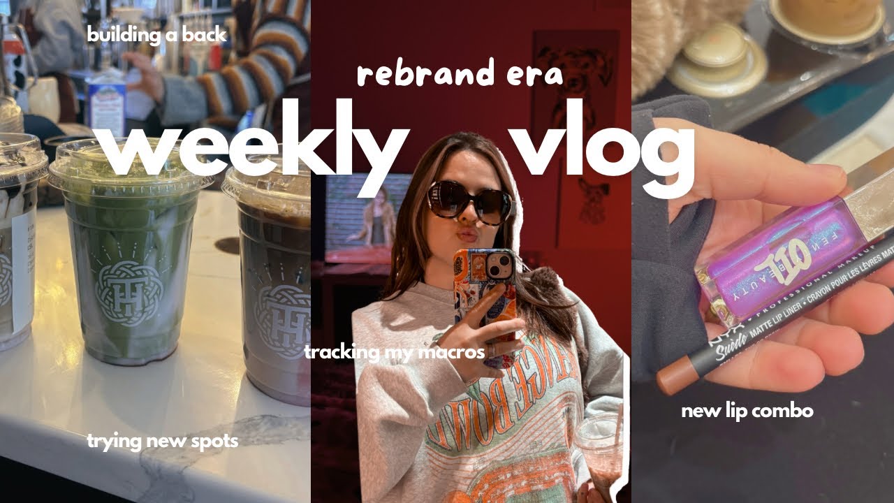 weekly vlog: new lippie combo, getting strong, i’m tracking my macros now & more 