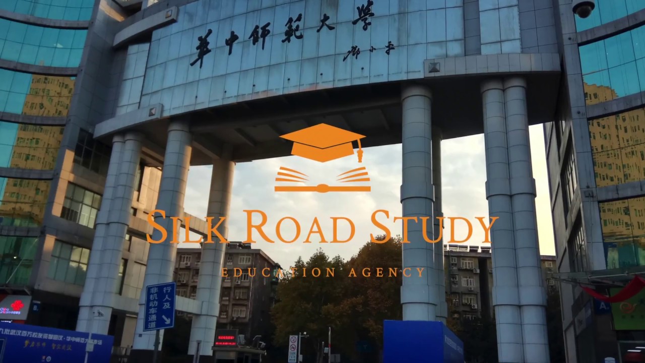 Central China Normal University (CCNU), Wuhan, China | Study in Wuhan | Silk Road Study