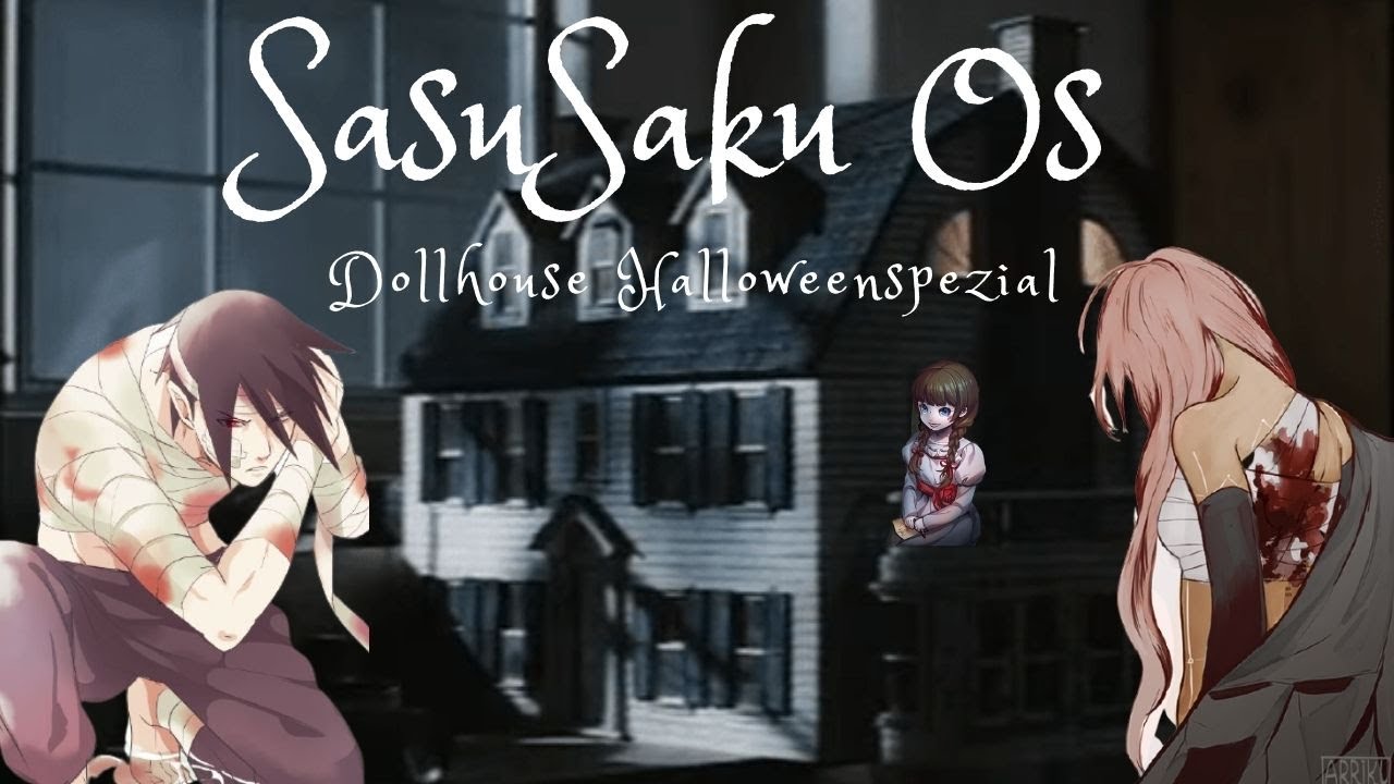 SasuSaku OS Dollhouse Halloweenspezial