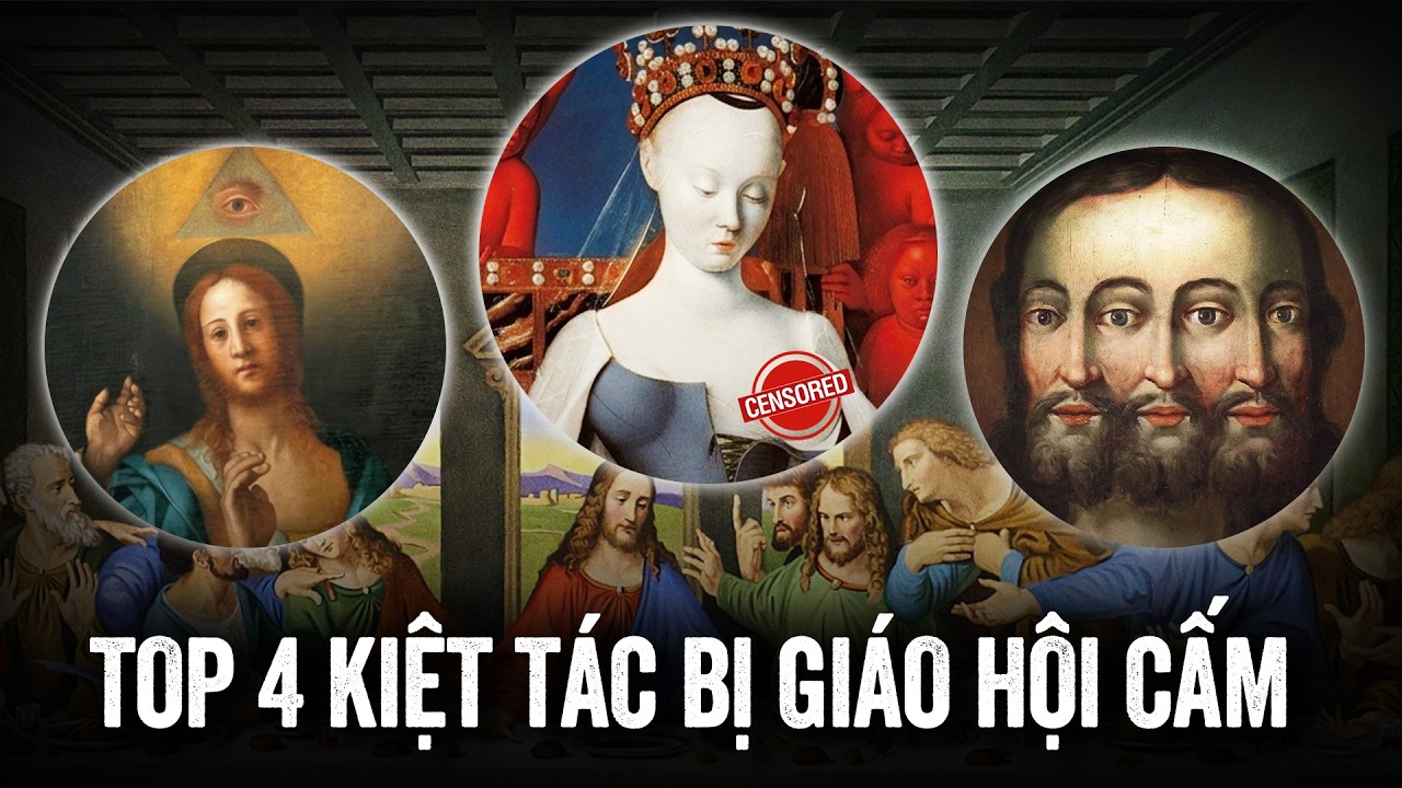 TOP 4 Kiệt T&aacute;c Bị Gi&aacute;o Hội 