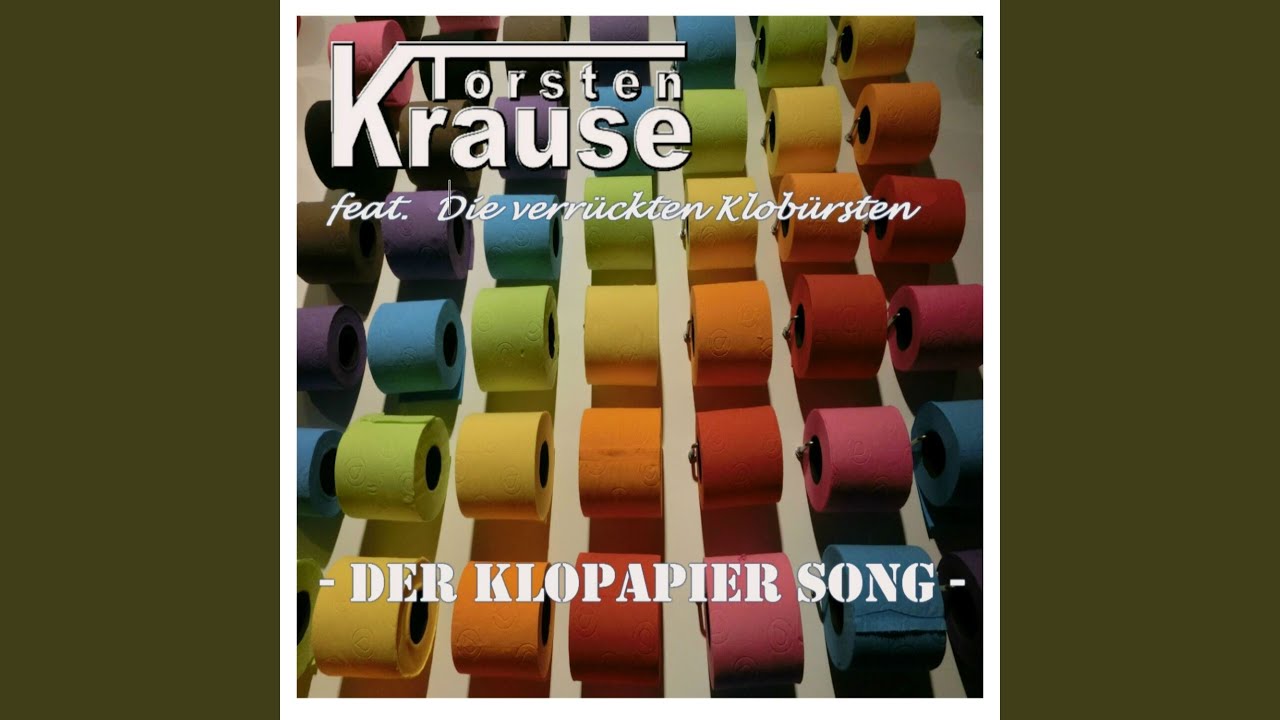 Der Klopapier Song