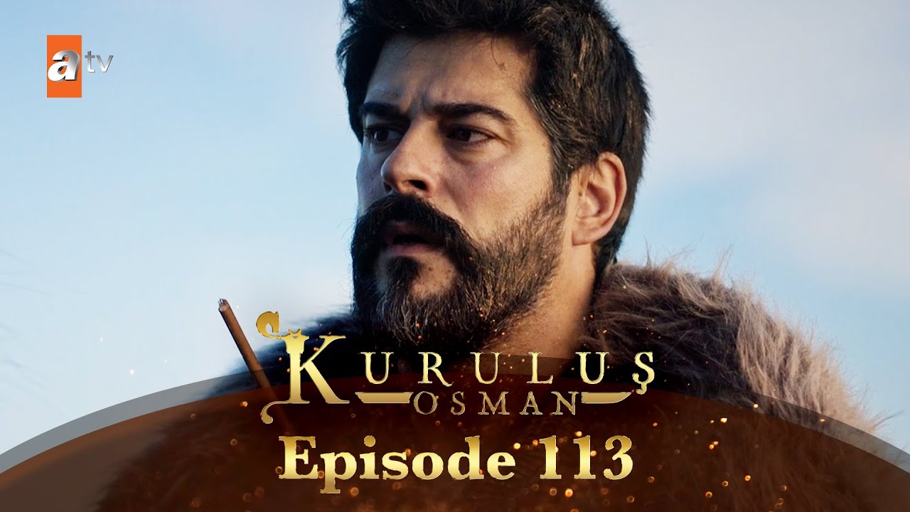 Kurulus Osman Urdu - Season 6 Episode 113