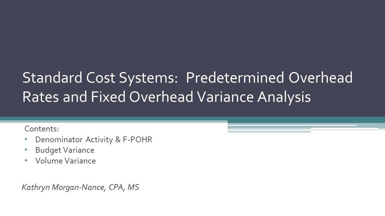 Fixed Mnfg Overhead & Variances