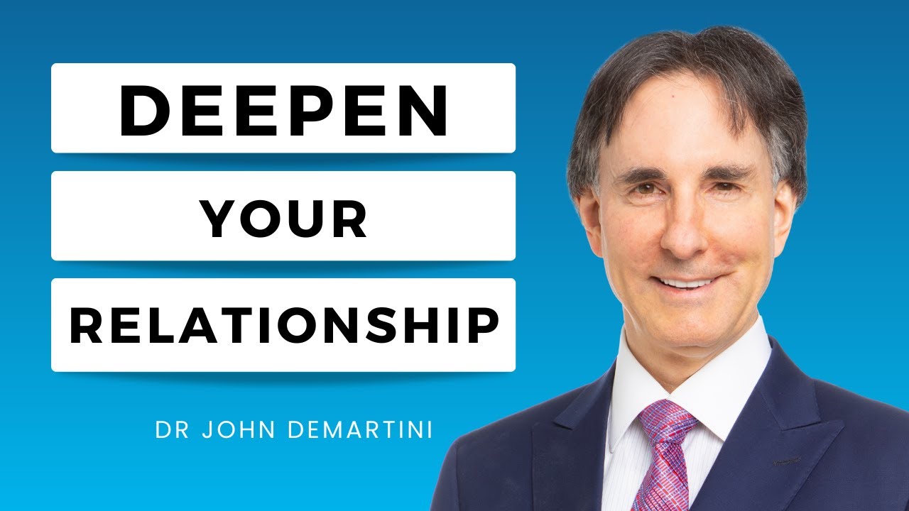 🔴 Essential Strategies for Building Inspired Relationships | Dr Demartini