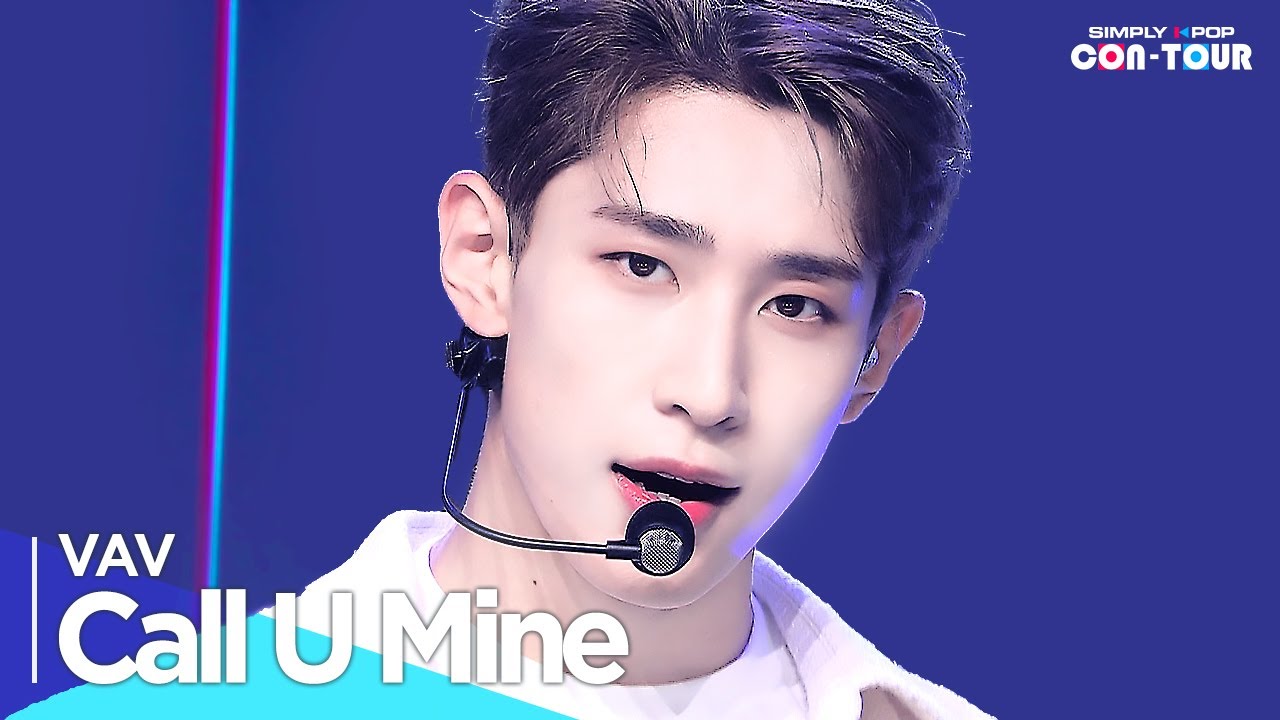 [Simply K-Pop CON-TOUR] VAV(브이에이브이) - 'Call U Mine' _ Ep.578 | [4K]