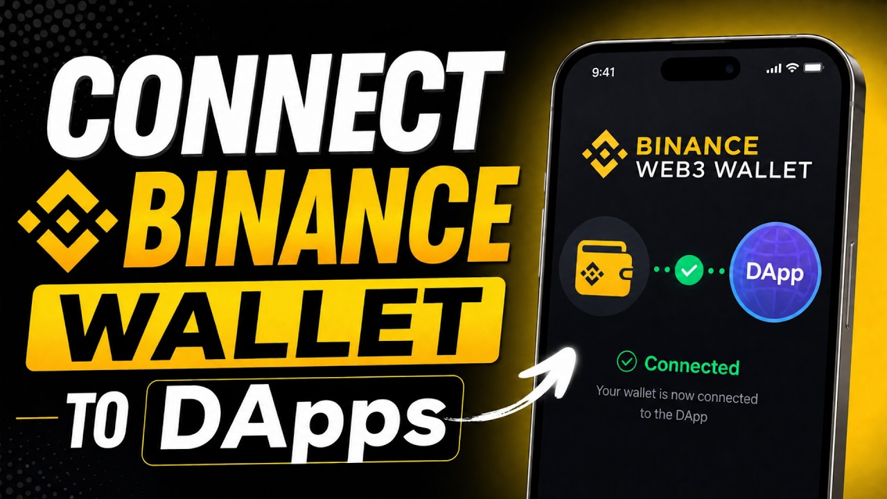 How to Connect Binance Web3 Wallet to DApps (2026)