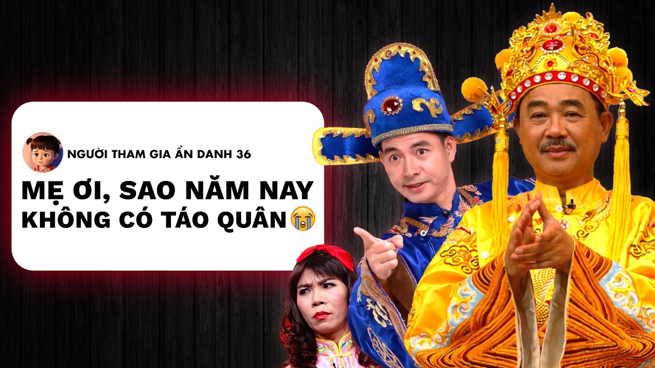 TẠI SAO TÁO QUÂN 2026 DỪNG PHÁT SÓNG - NÊN BUỒN HAY VUI ?