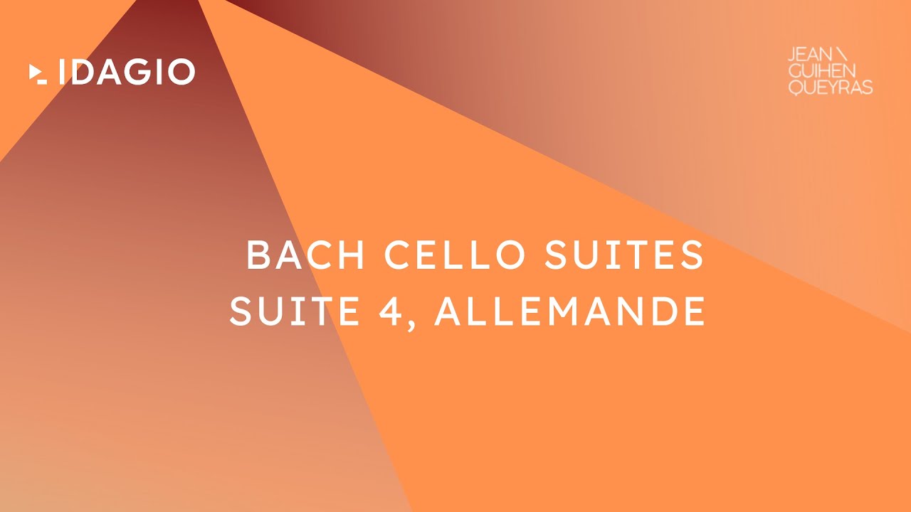 Jean-Guihen Queyras: Bach Cello Suites · Suite 4 Allemande