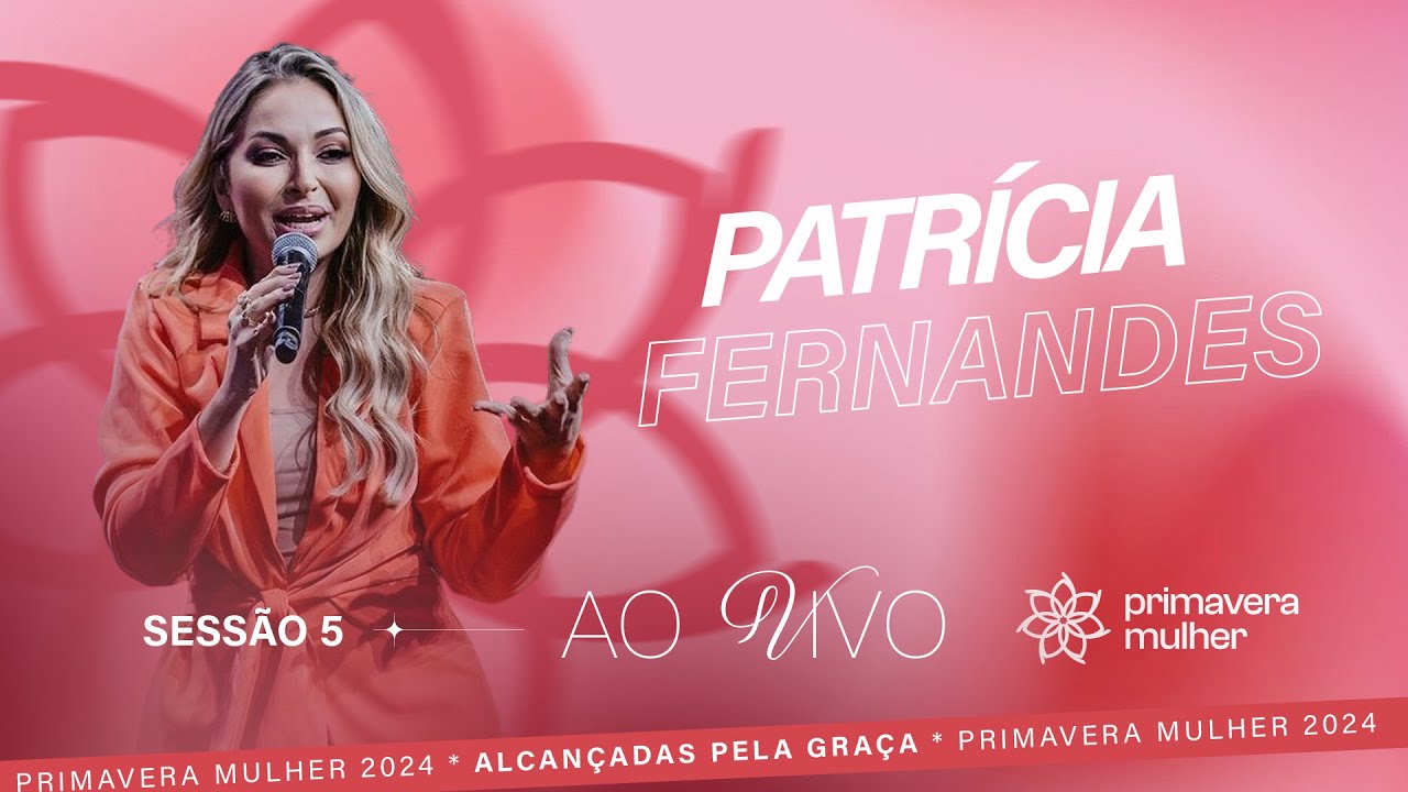 Conferência Primavera Mulher | Patrícia Fernandes