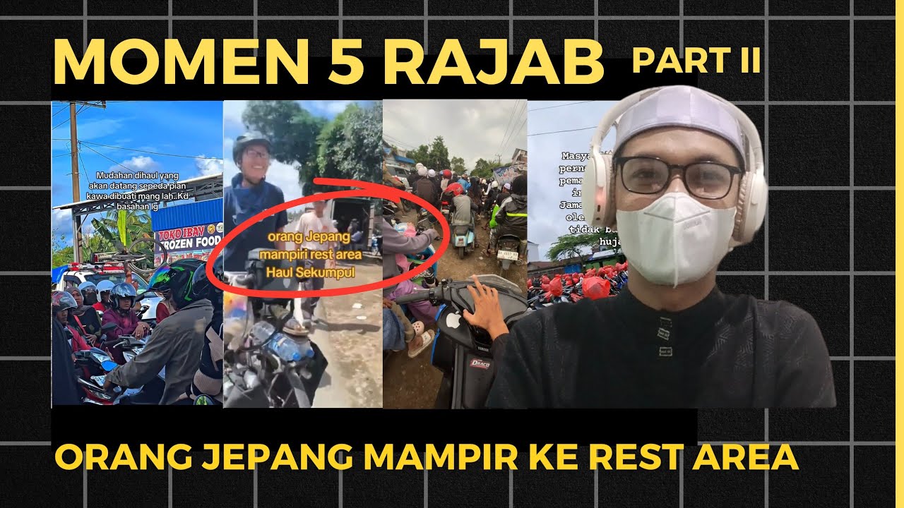 MOMEN 5 RAJAB KE 21 CORE ‼️ADA ORANG JEPANG Kumpulan Video Unik Viral Part II