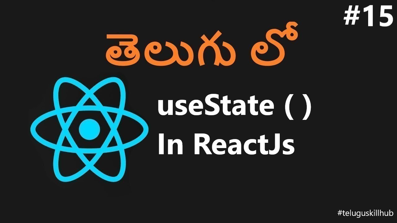 How to use usestate in react js - 15 - ReactJs in Telugu