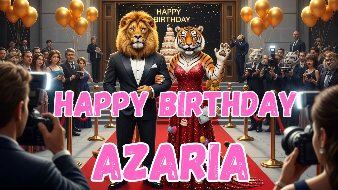 AZARIA Happy Birthday Song - Happy Birthday to Azaria
