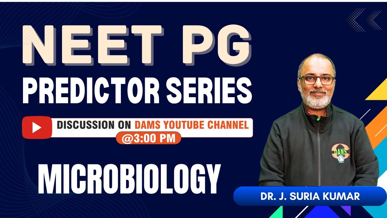 NEETPG Predictor Series | Microbiology by Dr. J. Suria