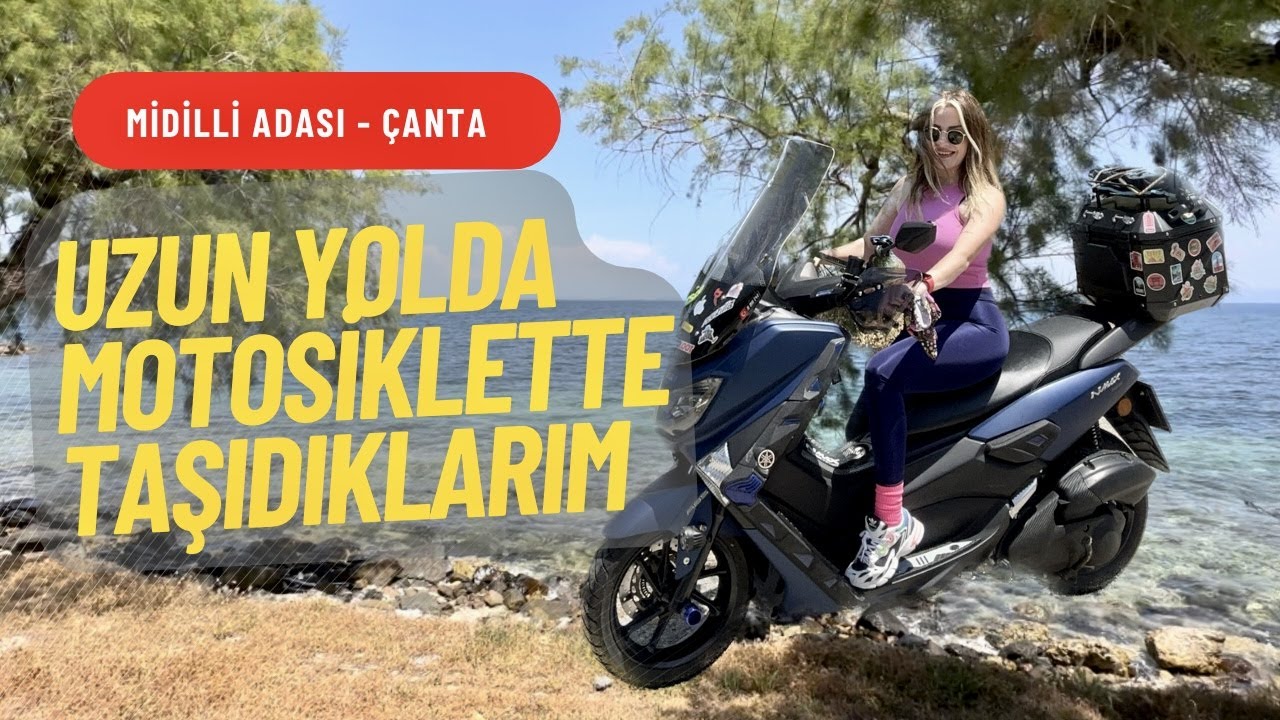 Uzun tatillerde motosiklette ne taşıyorum?  Midilli Adası'nda benimle hazırlan!