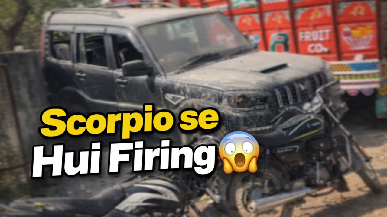 &ldquo;Scorpio Se Firing Ke Baad Ka Scene | Reality Vlog